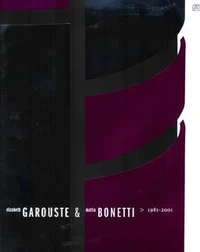 Elizabeth Garouste & Mattia Bonetti, 1981-2001