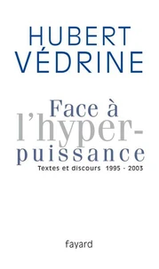 Face à l'hyperpuissance