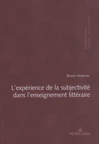 L'expérience de la subjectivité dans l'enseignement littéraire