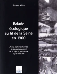 Balade écologique au fil de la Seine en 1900