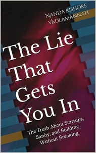 The Lie That Gets You In
