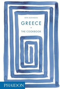 Vefa Alexiadou - Greece - The Cookbook.