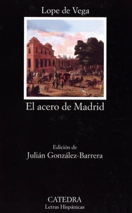 El acero de Madrid
