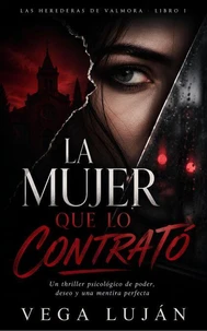 La mujer que lo contrató