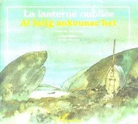 La Lanterne Oubliée : Al Lutig Ankounac'Het