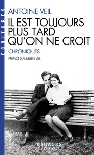 Il est toujours plus tard qu'on ne croit