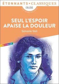 Seul l'espoir apaise la douleur