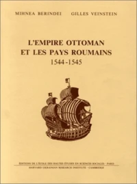 L'Empire ottoman et les pays roumains, 1544-1545.