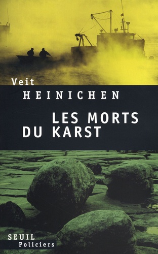 Veit Heinichen - Les morts du Karst.