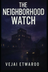 The Neighborhood Watch