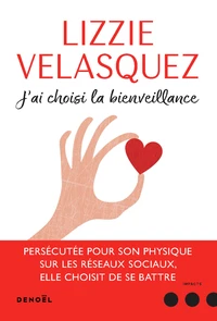 J'ai choisi la bienveillance