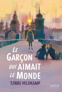 Le garçon qui aimait le monde