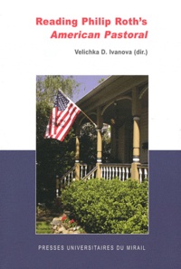 Velichka Ivanova - Reading Philip Roth's American Pastoral.