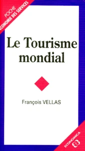 Le tourisme mondial