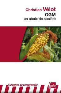 OGM : un choix de société