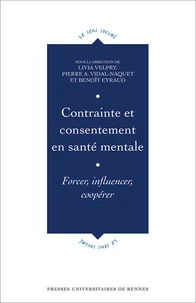 Contrainte et consentement en santé mentale