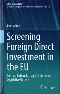 Screening Foreign Direct Investment in the EU