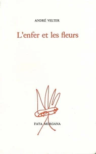 L'Enfer Et Les Fleurs