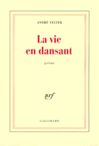 La vie en dansant