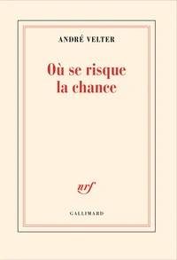 Où se risque la chance