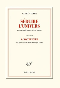 Séduire l'univers