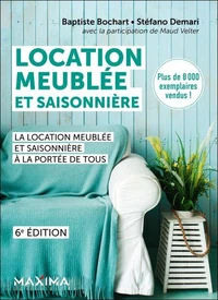 Location meublée et saisonnière - 6e éd.