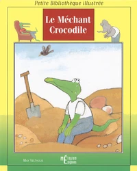 Le Mechant Crocodile