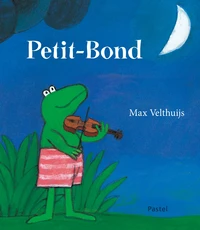 Petit-Bond est amoureux ; La découverte de Petit-Bond ; Petit-Bond et l'étranger