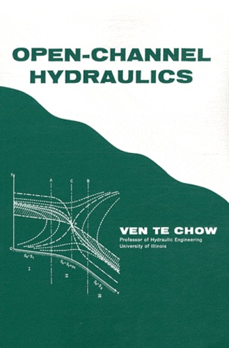 Ven-Te Chow - Open-Channel Hydraulics.