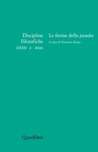 Venanzio Raspa et  Aa.vv. - Le forme dello pseudos - Discipline filosofiche XXXII 2 2022.