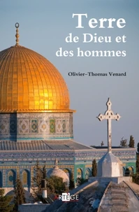 Terre de Dieu et des Hommes