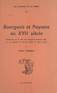 Bourgeois et paysans au XVIIe siècle
