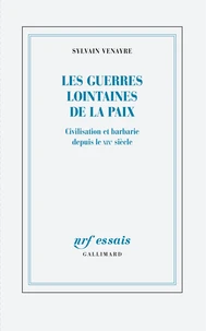Les guerres lointaines de la paix