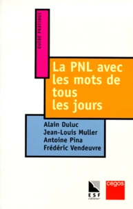 La PNL avec les mots de tous les jours
