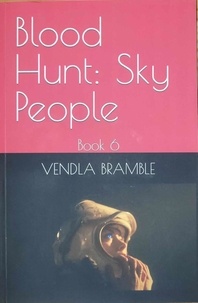  VENDLA BRAMBLE - Blood Hunt: Sky People.