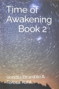  VENDLA BRAMBLE - Time of Awakening: Book 2.