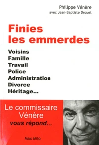 Finies les emmerdes