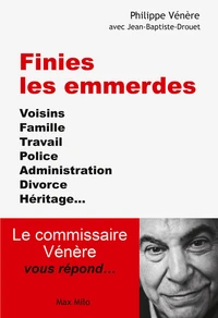 Finies les emmerdes