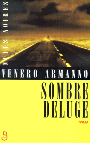 Venero Armanno - Sombre Deluge.