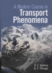 A Modern Course in Transport Phenomena