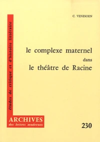 Le complexe maternel dans le théâtre de Racine