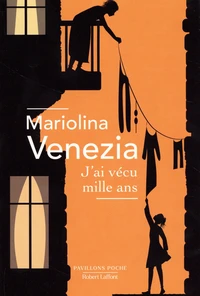 J'ai vécu mille ans