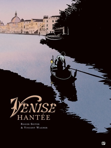 Laurent Wagner - Venise hantée T2 - Seconde partie.