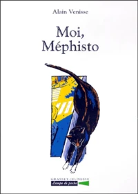 Moi, Mephisto