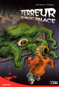 Terreur au magic palace