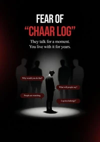 Fear of “Chaar Log”