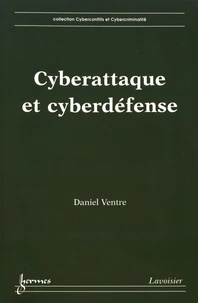 Cyberattaque et cyberdéfense