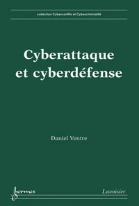 Cyberattaque et cyberdéfense