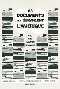 63 documents qui ébranlent l'Amérique