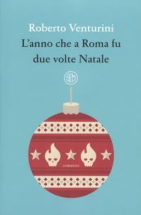L'anno che a Roma fu due volte Natale